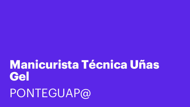 Manicurista Técnica Uñas  Gel