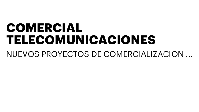 COMERCIAL TELECOMUNICACIONES