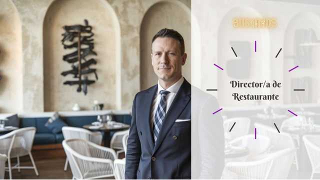 Director/a Restaurante - Grupo de Restauración