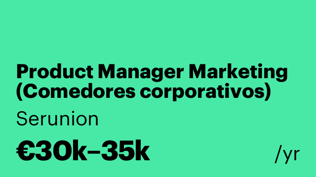 Product Manager Marketing (Comedores corporativos) [SPMB]