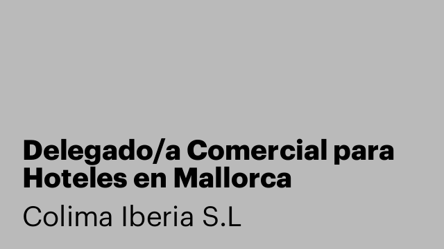 Delegado/a Comercial para Hoteles en Mallorca