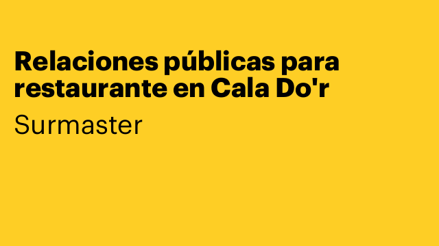 Relaciones públicas para restaurante en Cala Do'r
