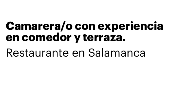 Camarera/o con experiencia en comedor y terraza.