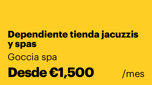 Dependiente tienda jacuzzis y spas
