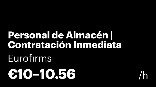 Personal de Almacén | Contratación Inmediata