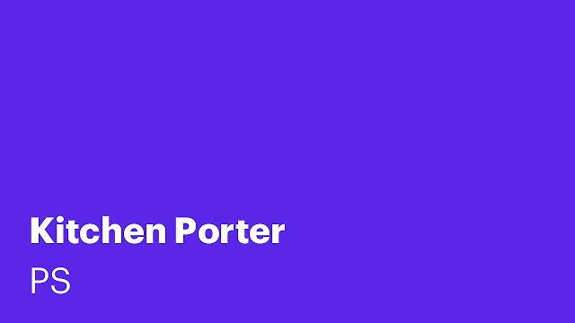 Kitchen Porter