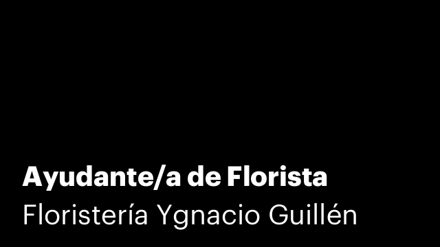 Ayudante/a de Florista