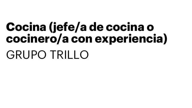 Cocina (jefe/a de cocina o cocinero/a con experiencia)