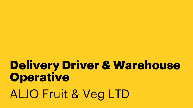 Delivery Driver & Warehouse Operative