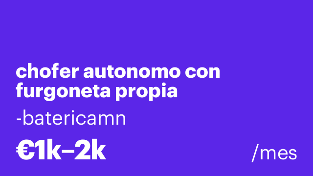 chofer autonomo con furgoneta propia