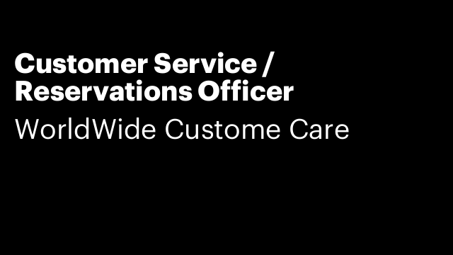 Customer Service / Reservations Officer