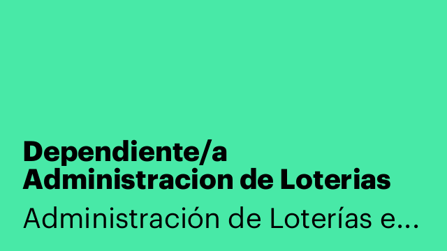 Dependiente/a Administracion de Loterias