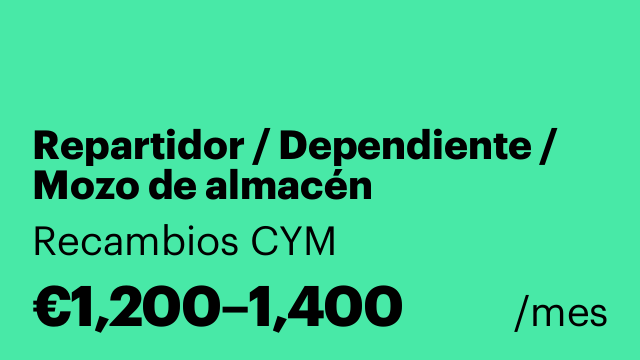 Repartidor / Dependiente / Mozo de almacén