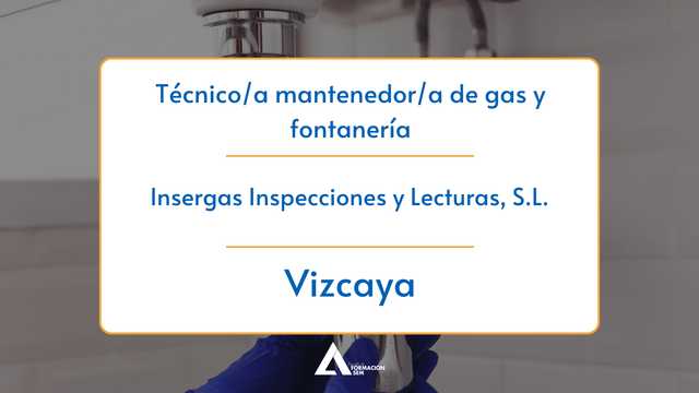 Técnico/a mantenedor/a de gas y fontanería