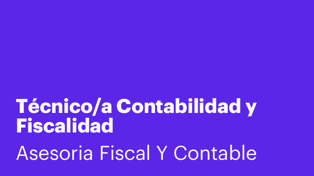 Técnico/a Contabilidad y Fiscalidad