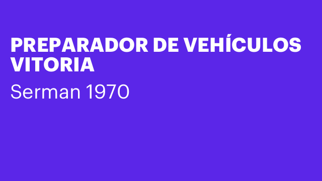 PREPARADOR DE VEHÍCULOS VITORIA