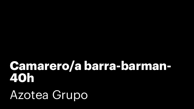 Camarero/a barra-barman- 40h