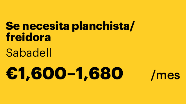 Se necesita planchista/ freidora