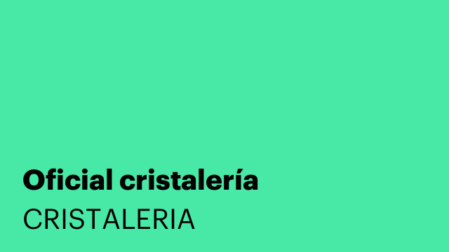 Oficial cristalería