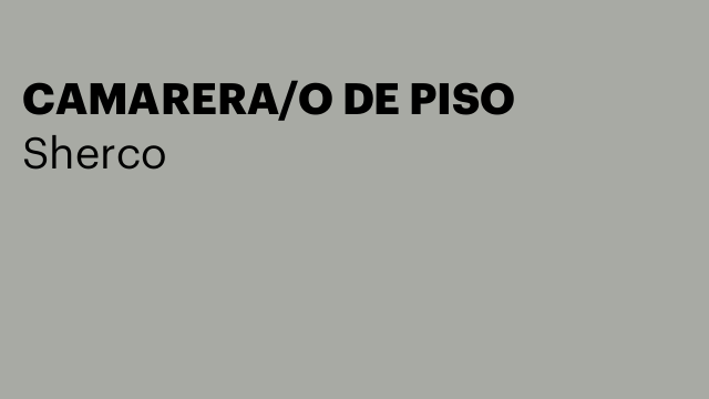 CAMARERA/O DE PISO