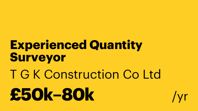 Experienced Quantity Surveyor