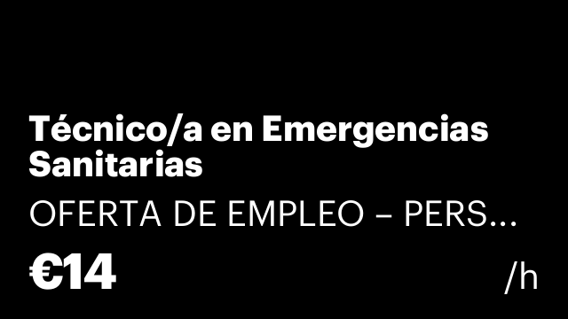 Técnico/a en Emergencias Sanitarias