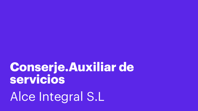 Conserje.Auxiliar de servicios