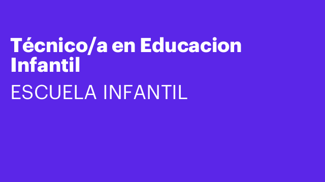Técnico/a en Educacion Infantil