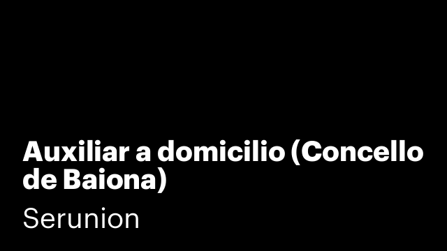 Auxiliar a domicilio (Concello de Baiona)
