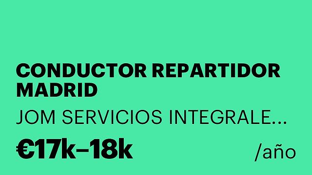 CONDUCTOR REPARTIDOR MADRID