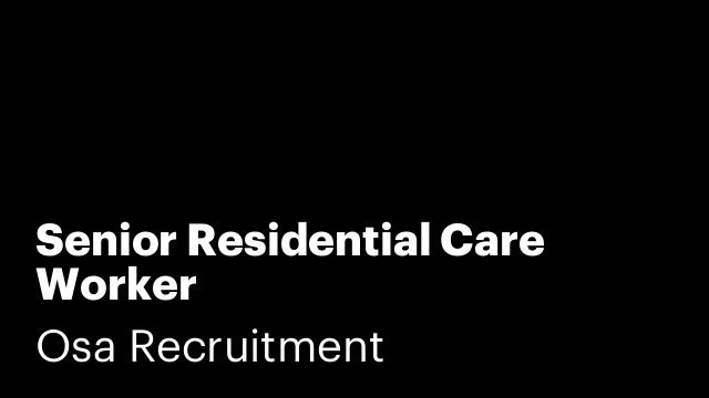 Senior Residential Care Worker