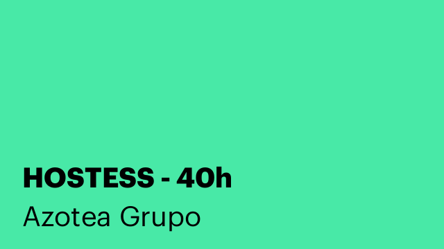 HOSTESS - 40h