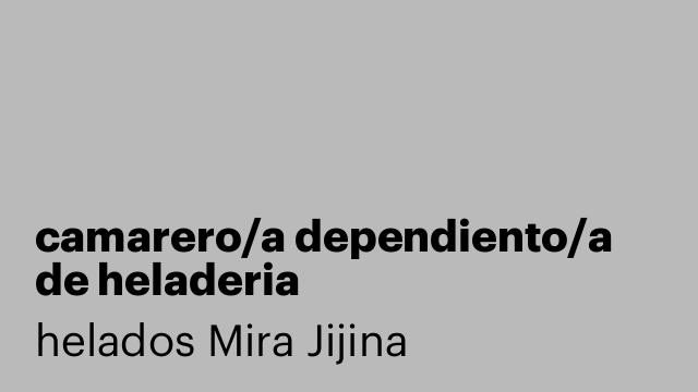 camarero/a dependiento/a de heladeria