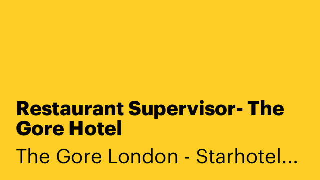 Restaurant Supervisor- The Gore Hotel