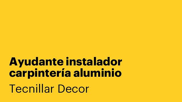 Ayudante instalador carpintería aluminio
