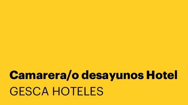 Camarera/o desayunos Hotel