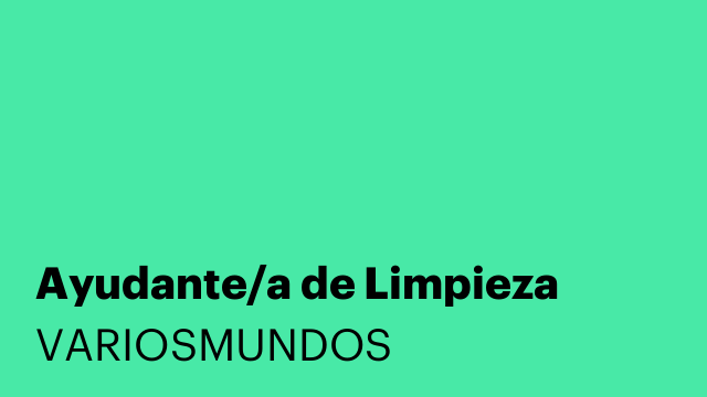 Ayudante/a de Limpieza