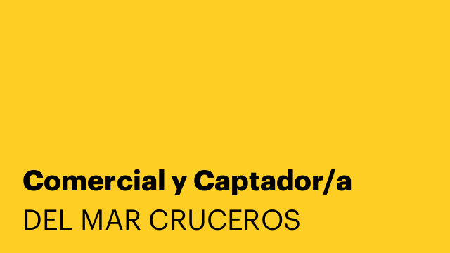 Comercial y Captador/a