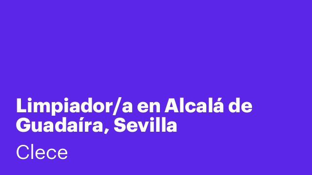 Limpiador/a en Alcalá de Guadaíra, Sevilla