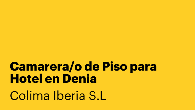 Camarera/o de Piso para Hotel en Denia