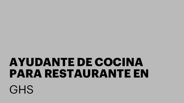 AYUDANTE DE COCINA PARA RESTAURANTE EN MARBELLA - TIEMPO PARCIAL