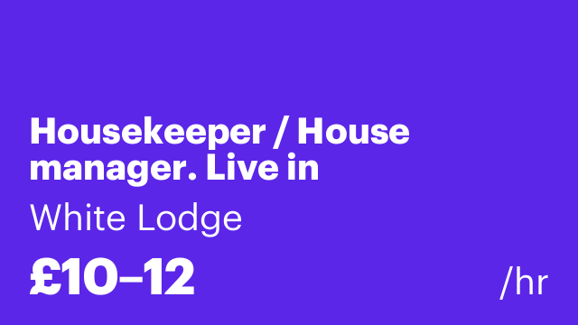 Housekeeper / House manager. Live in