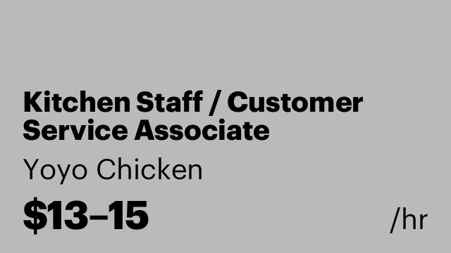 Kitchen Staff / Customer Service Associate