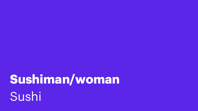 Sushiman/woman