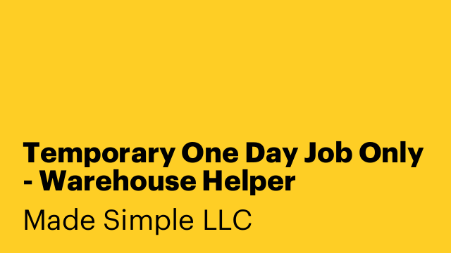 Temporary One Day Job Only - Warehouse Helper