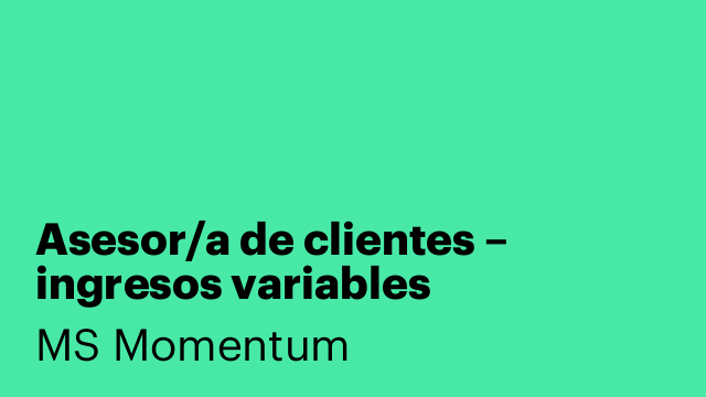 Asesor/a de clientes – ingresos variables