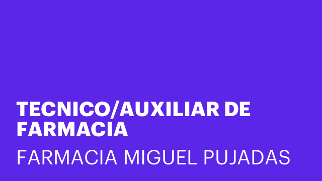 TECNICO/AUXILIAR DE FARMACIA