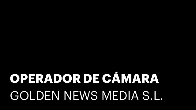OPERADOR DE CÁMARA