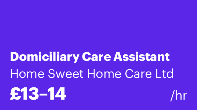 Domiciliary Care Assistant