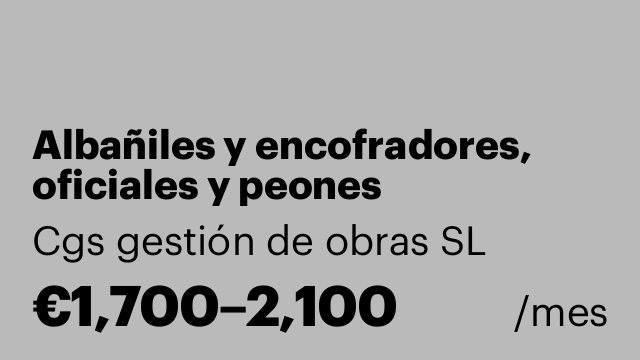 Albañiles y encofradores, oficiales y peones